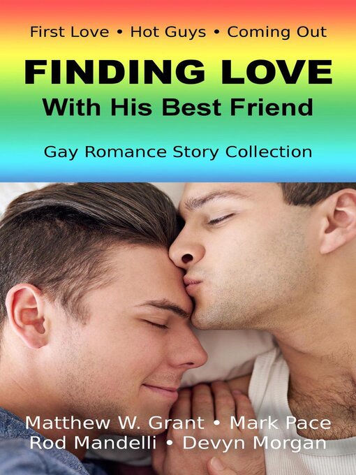 Title details for Finding Love With His Best Friend Gay Romance Story Collection by Mark Pace - Wait list